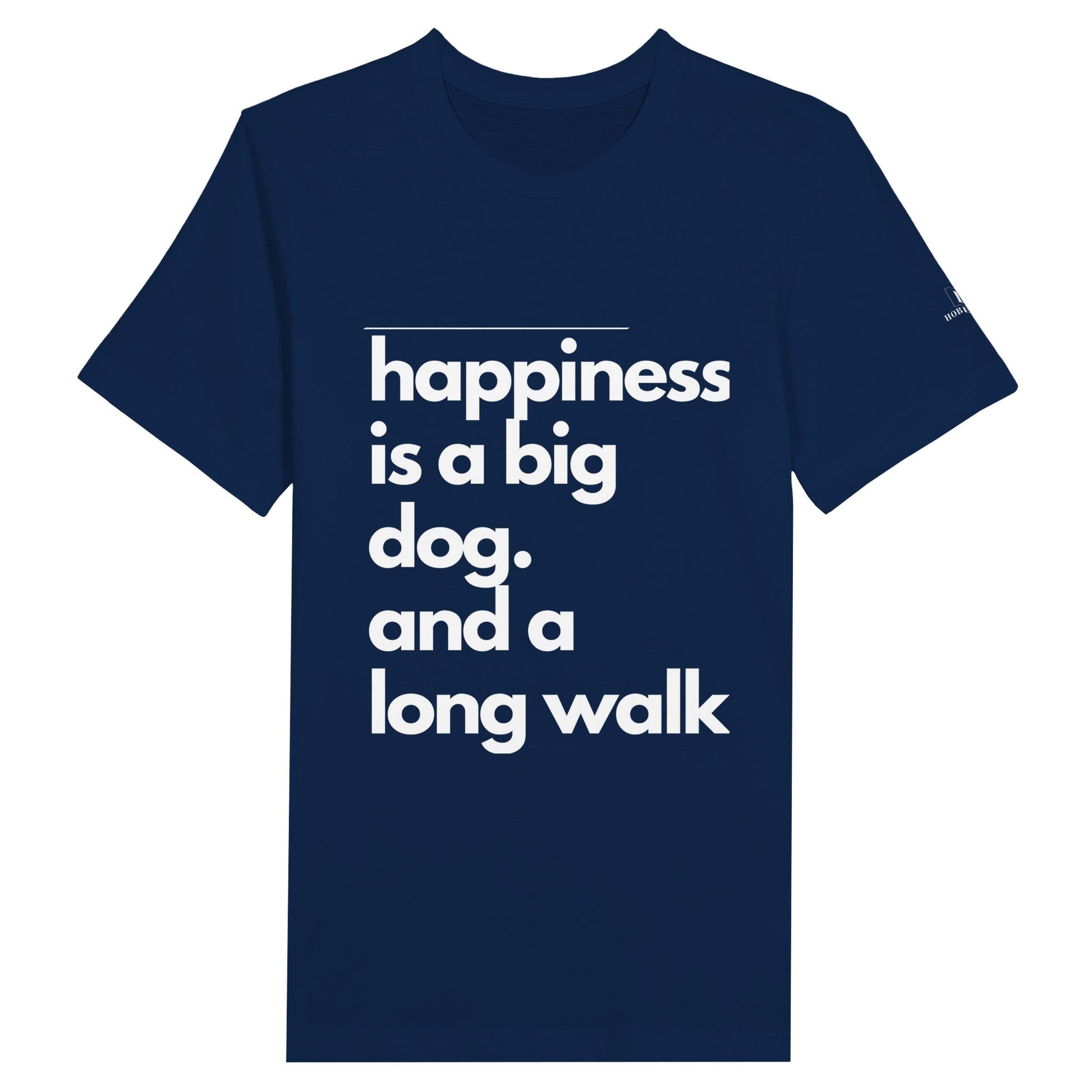 Happiness Is A Big Dog Men's Crewneck T-shirt - Hobbster