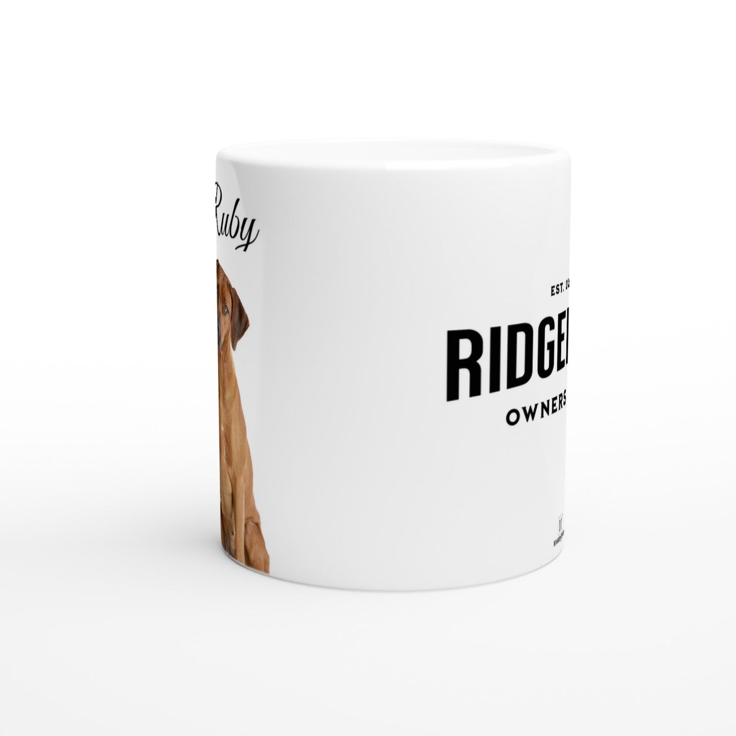 Personalised 11 0z Ceramic Mug | Add Your Own Photo To One Side, Fixed Rhodesian Ridgeback Owners Club On Other Side - Hobbster