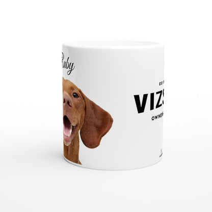 Personalised 11 0z Ceramic Mug | Add Your Own Photo To One Side, Fixed Vizsla Owners Club On Other Side - Hobbster