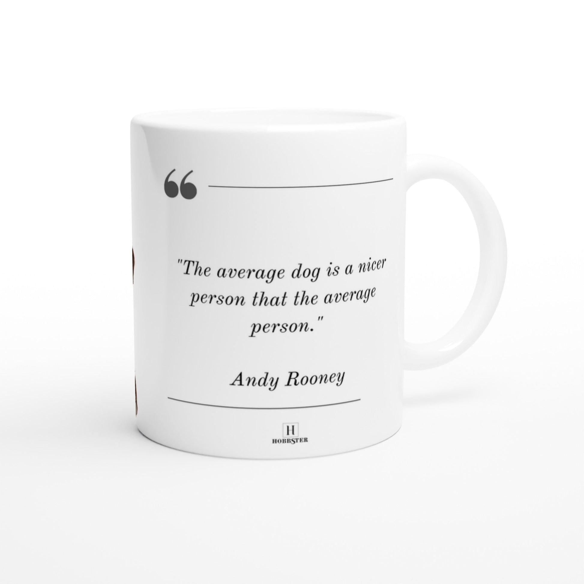 Personalised 11 0z Ceramic Mug with Your Dog Picture and Average Dog Quote - Hobbster