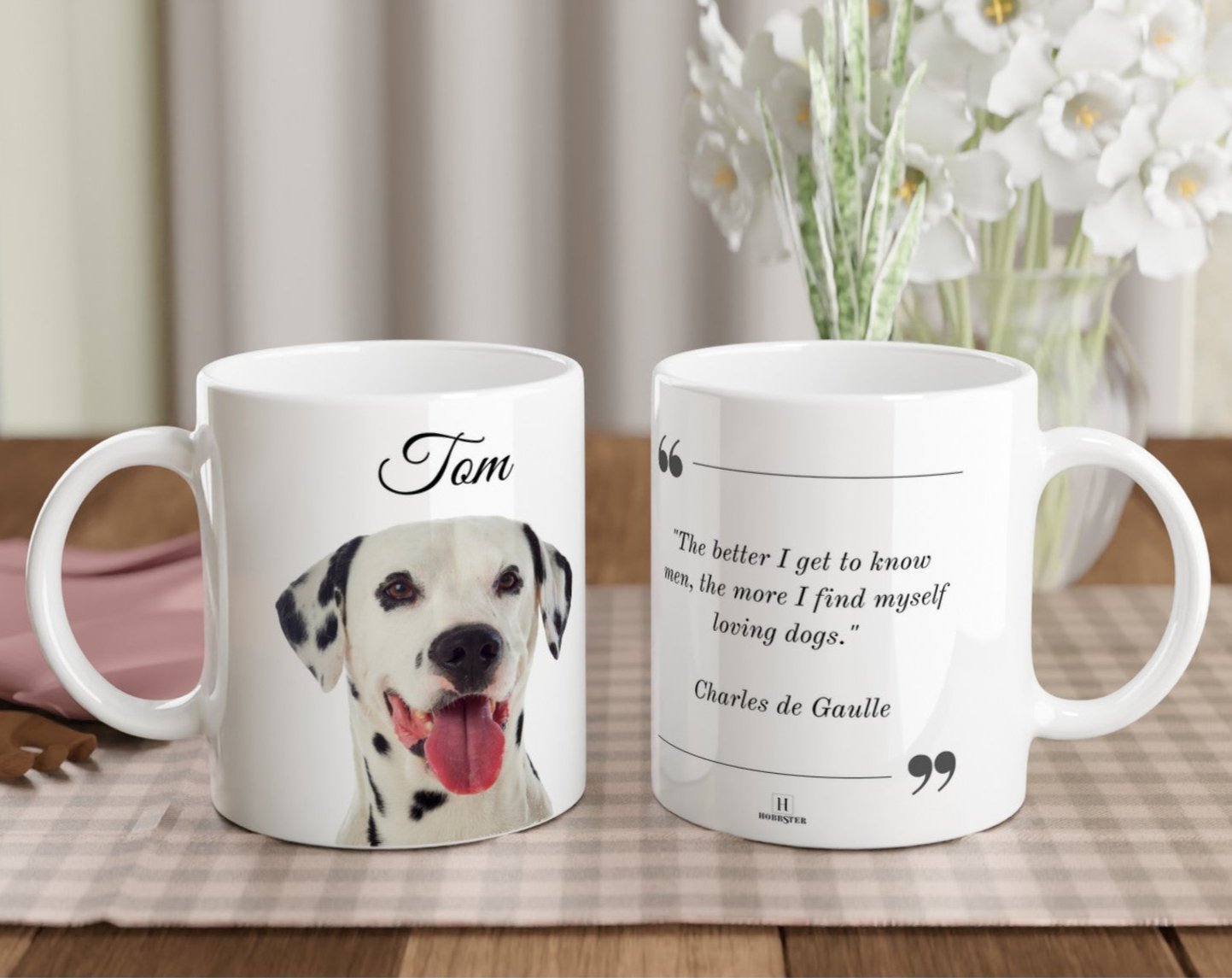 Personalised 11 0z Ceramic Mug with Your Dog Picture and de Gaulle Quote - Hobbster