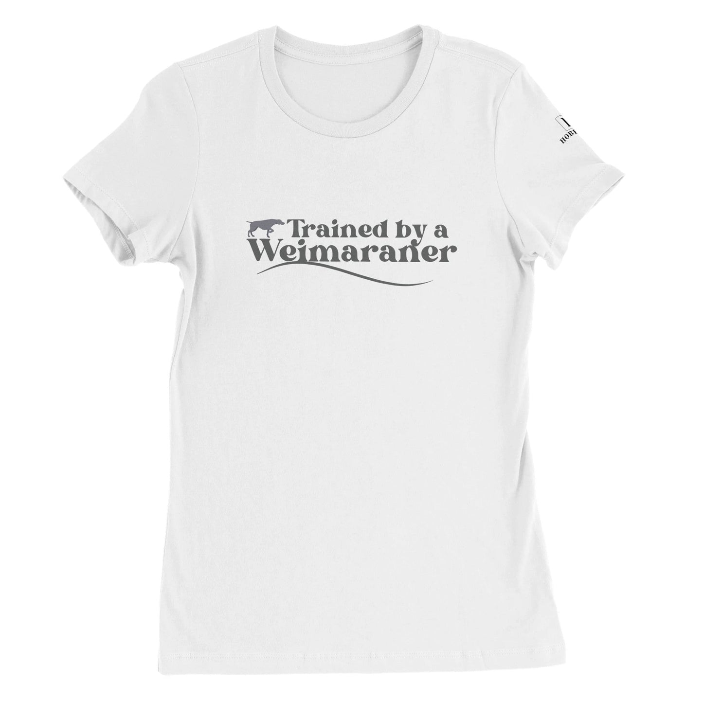 Premium Women's Crewneck T-shirt with Weimaraner dog slogan - Hobbster