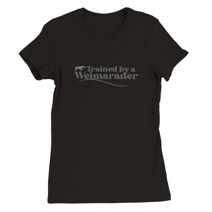 Premium Women's Crewneck T-shirt with Weimaraner dog slogan - Hobbster